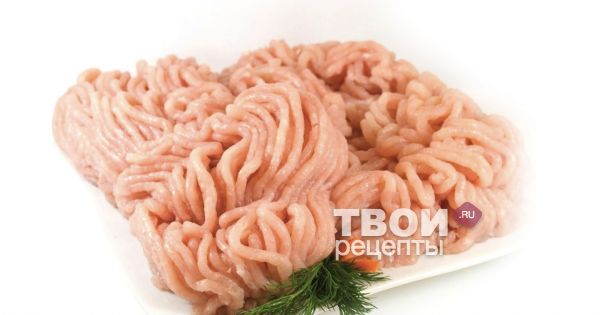 рецепты приготовления блюд из куриного фарша