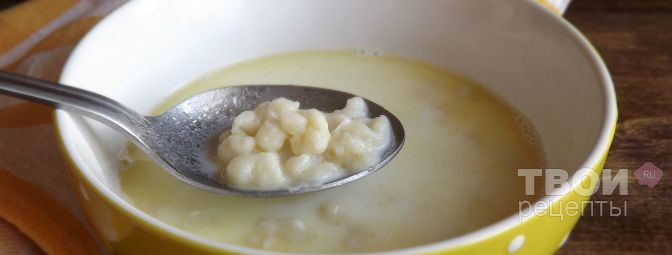 Молочный суп с клецками - Рецепт
