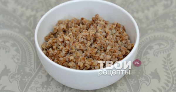 Гречка в мультиварке - вкусный рецепт с пошаговым фото