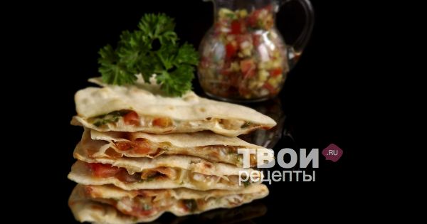 Кисадилия фото рецепт с курицей с пошаговым